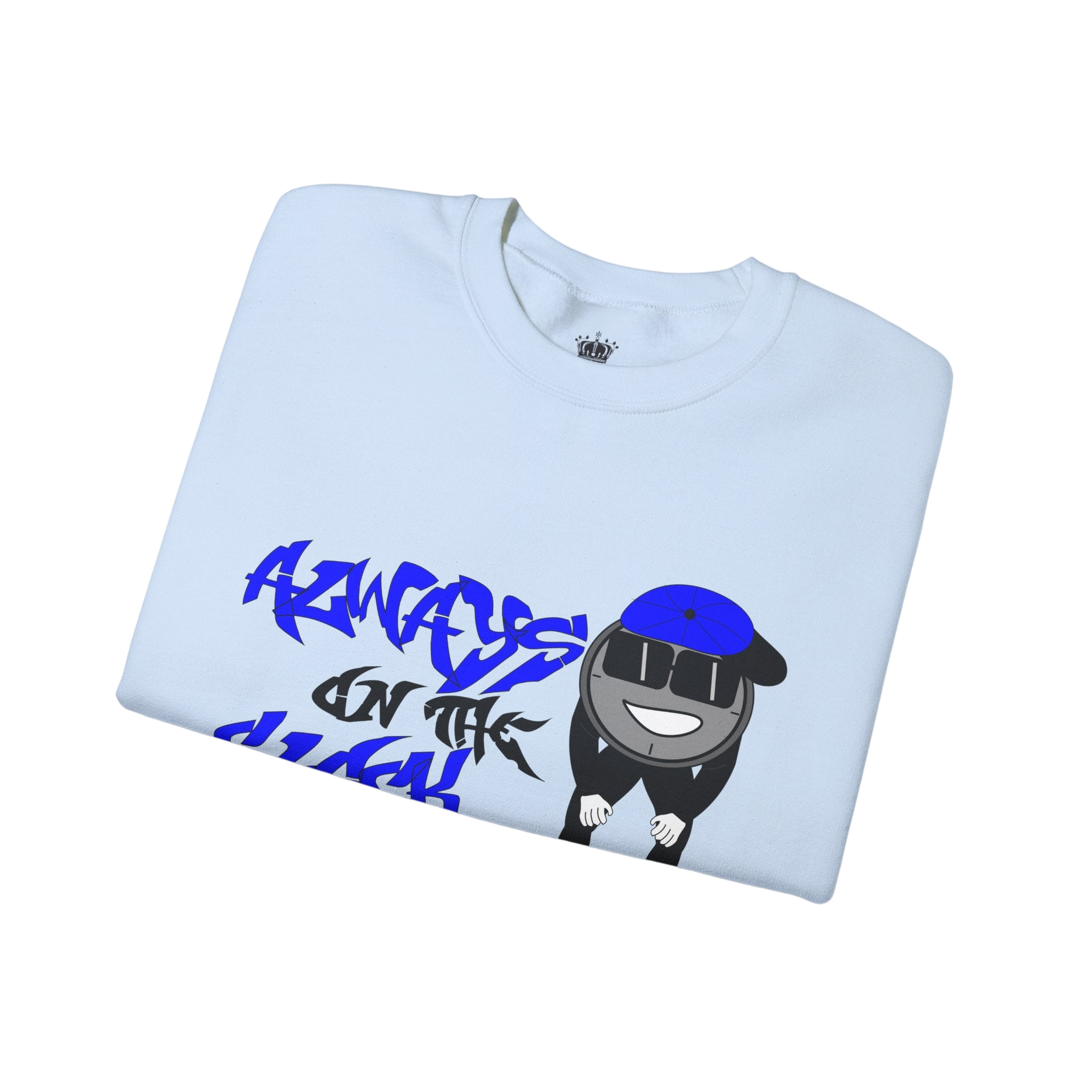 Always on the Clock Sweatshirt