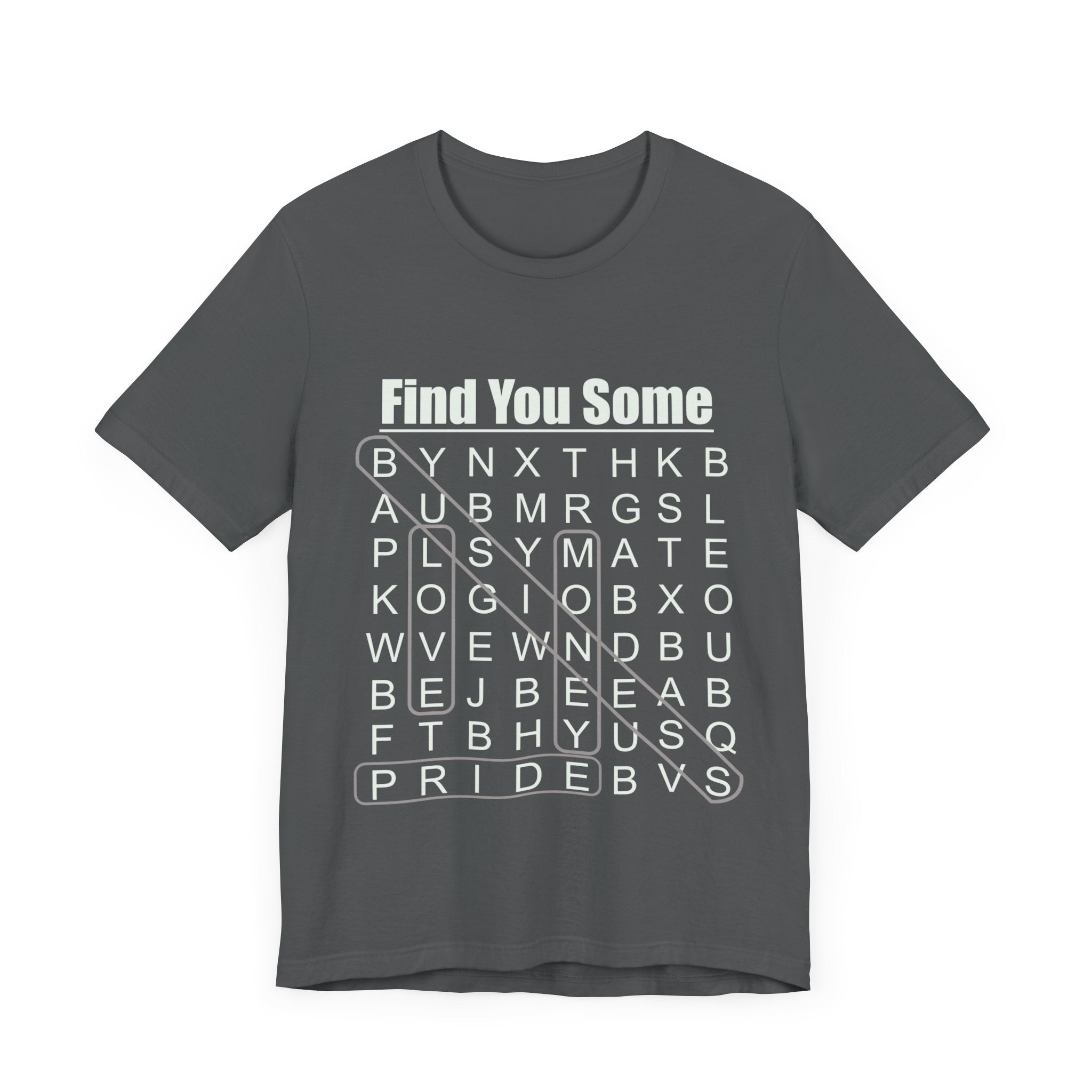 Find You Some Short Sleeve Tee