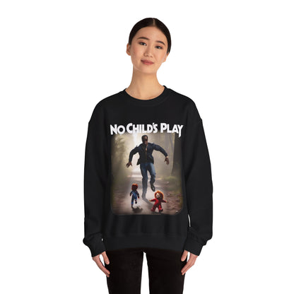 No Childs Play Sweatshirt