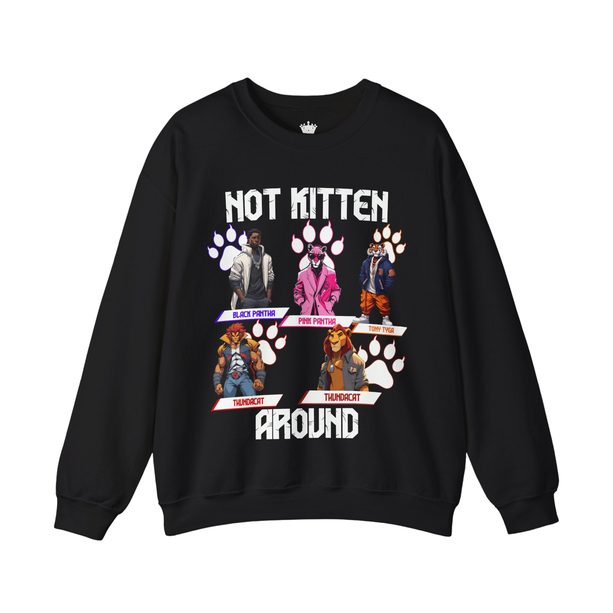 Not Kitten Sweatshirt