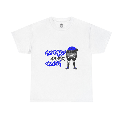 Always on the Clock Tee