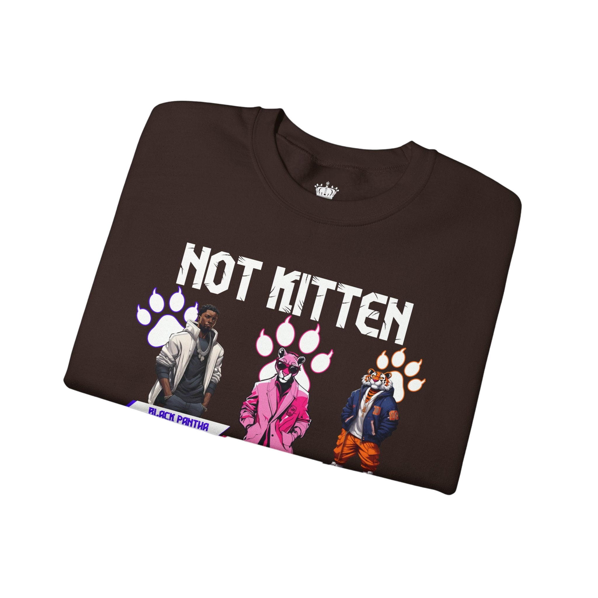 Not Kitten Sweatshirt