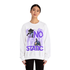 No Static Sweatshirt