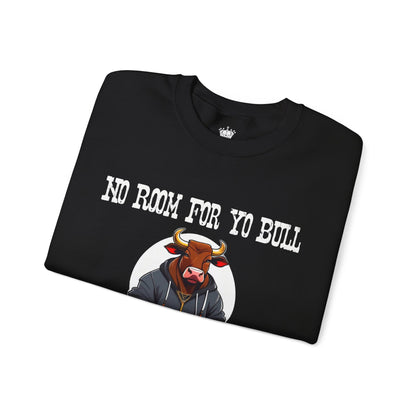 No Bull Sweatshirt