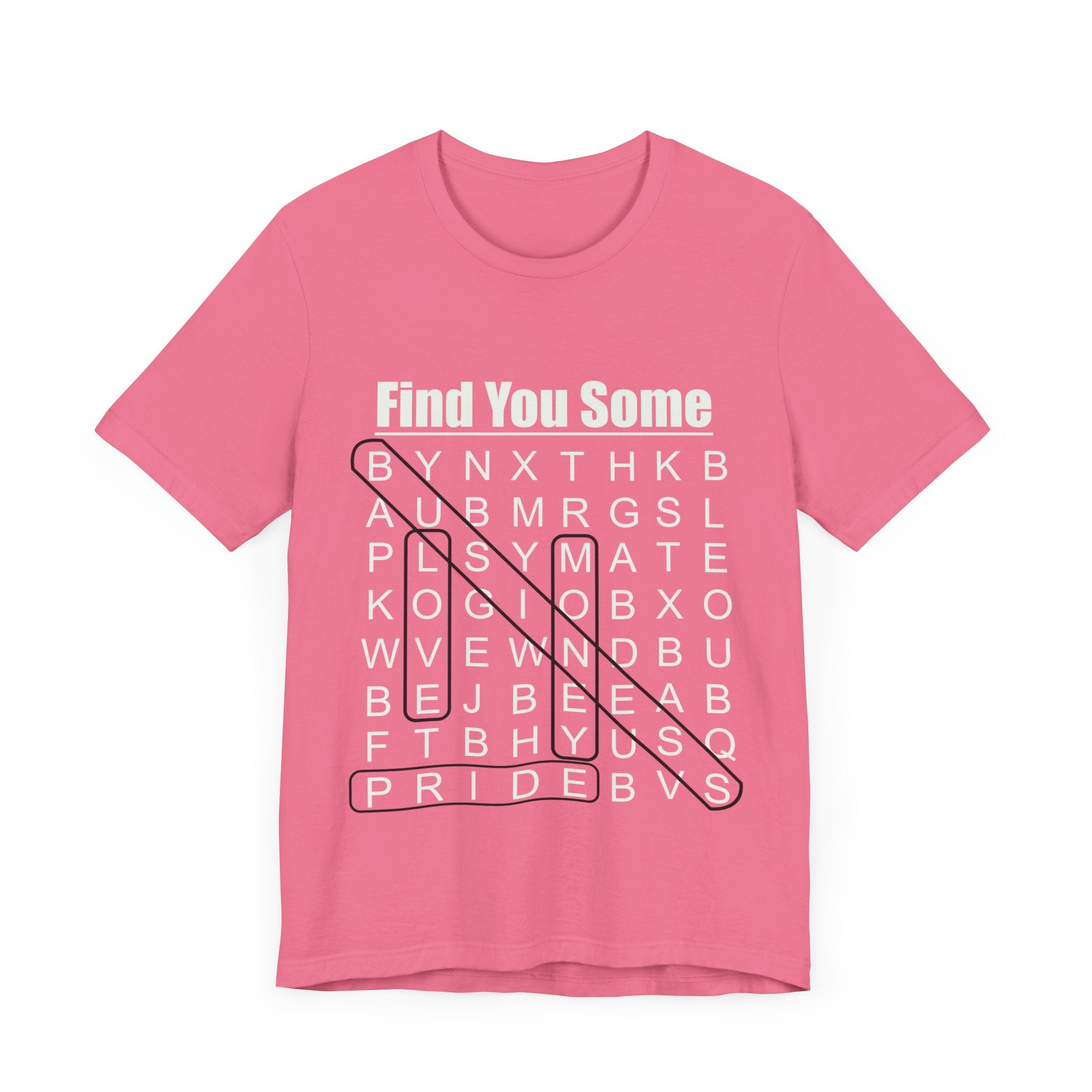 Find You Some Short Sleeve Tee