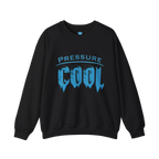 Cool Under Pressure Sweatshirt