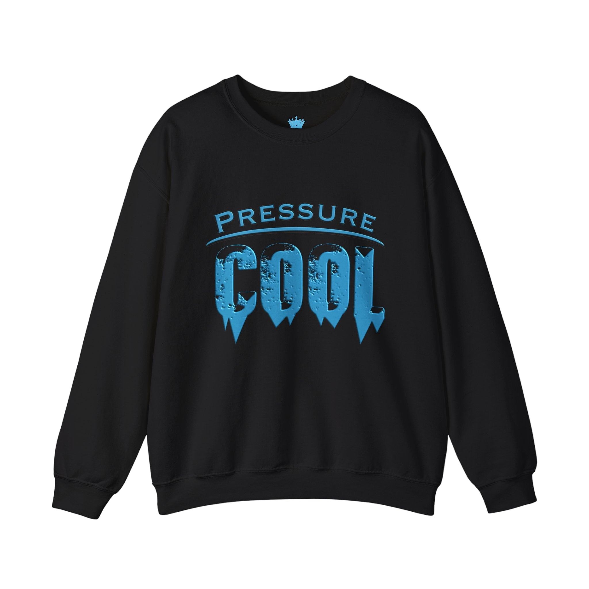 Cool Under Pressure Sweatshirt