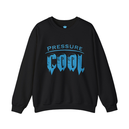 Cool Under Pressure Sweatshirt