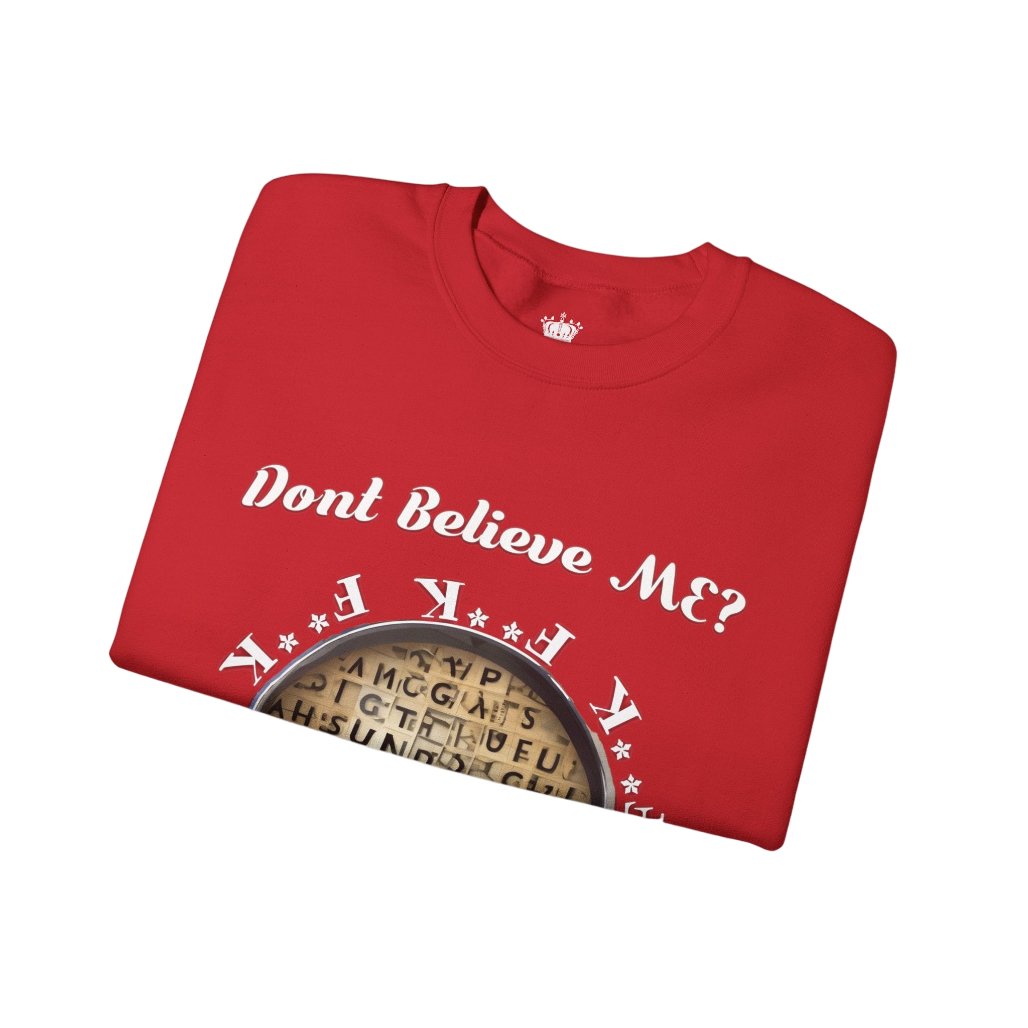 F Around Find Out Sweatshirt