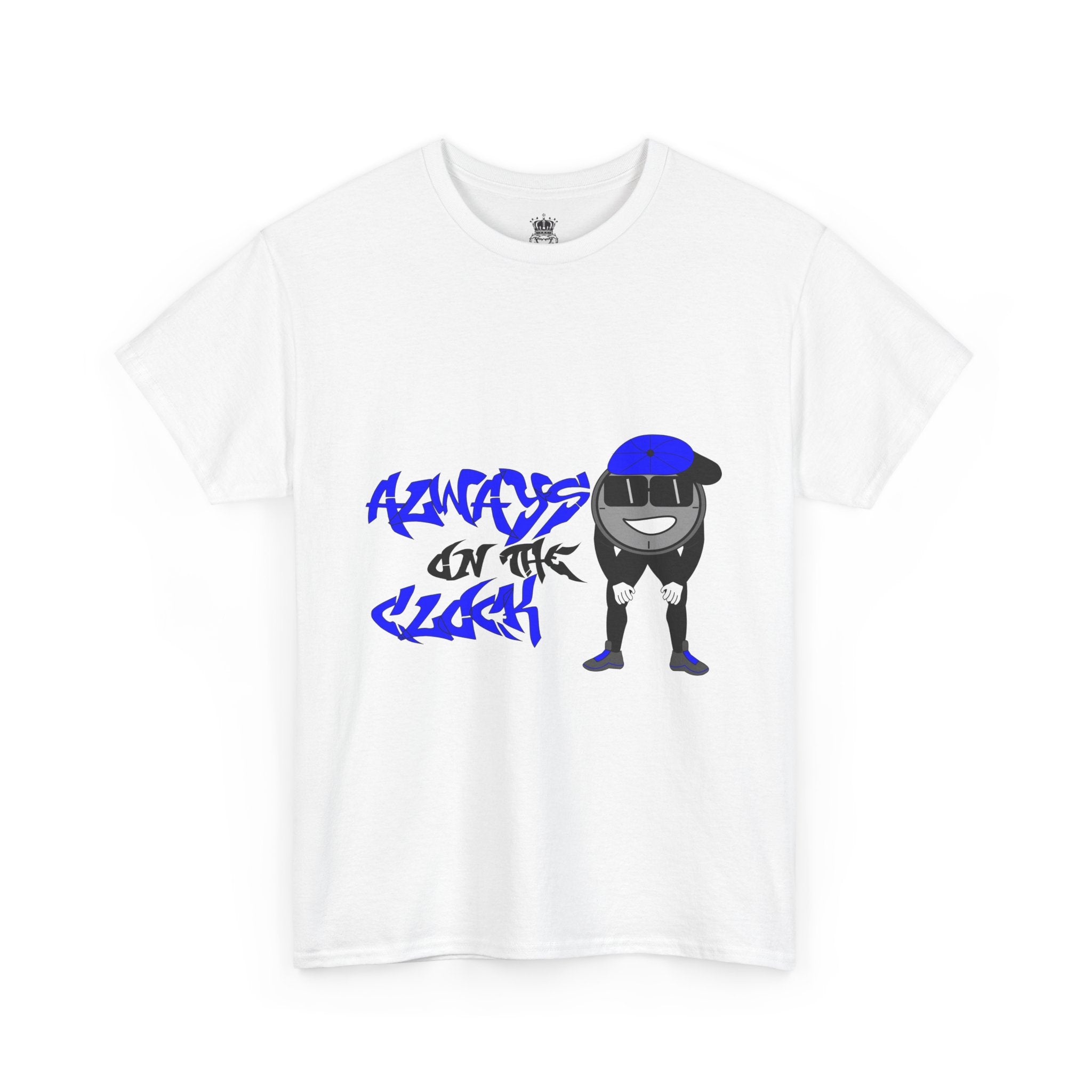Always on the Clock Tee