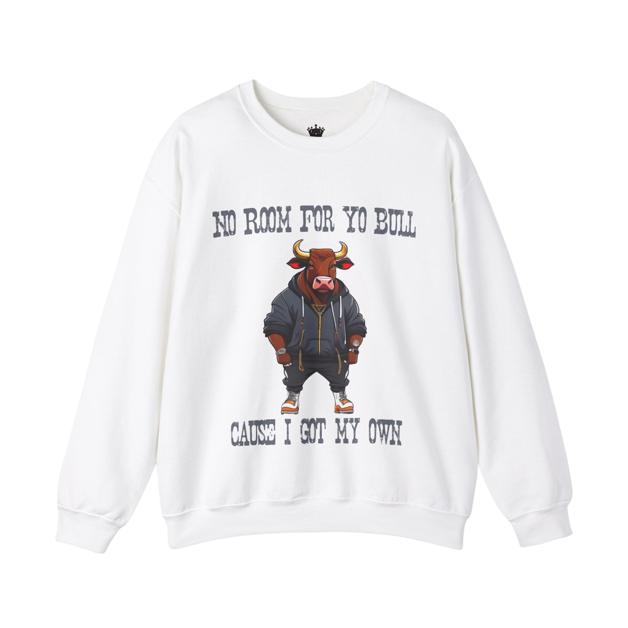 No Bull Sweatshirt