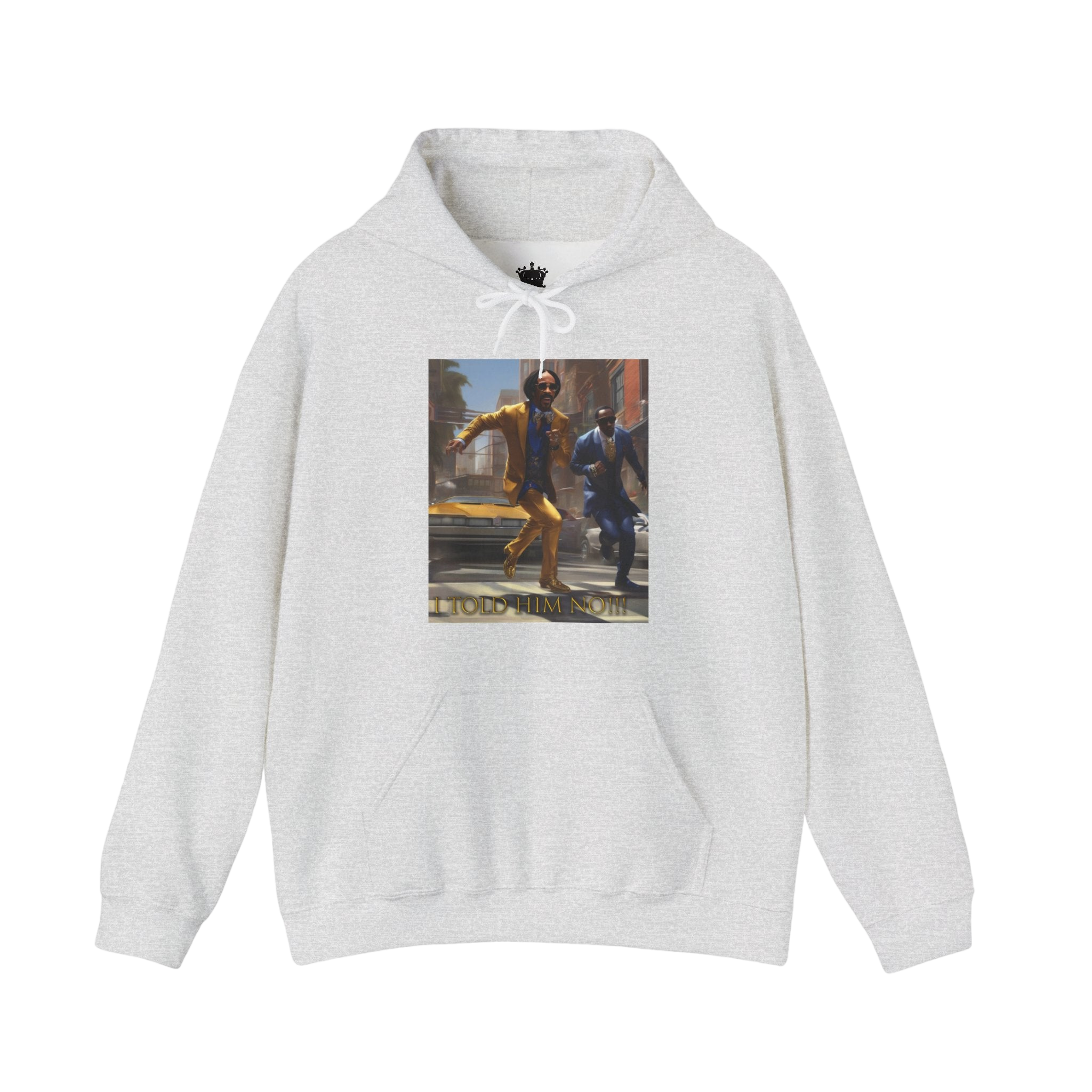 "Told Him No" Hoodie
