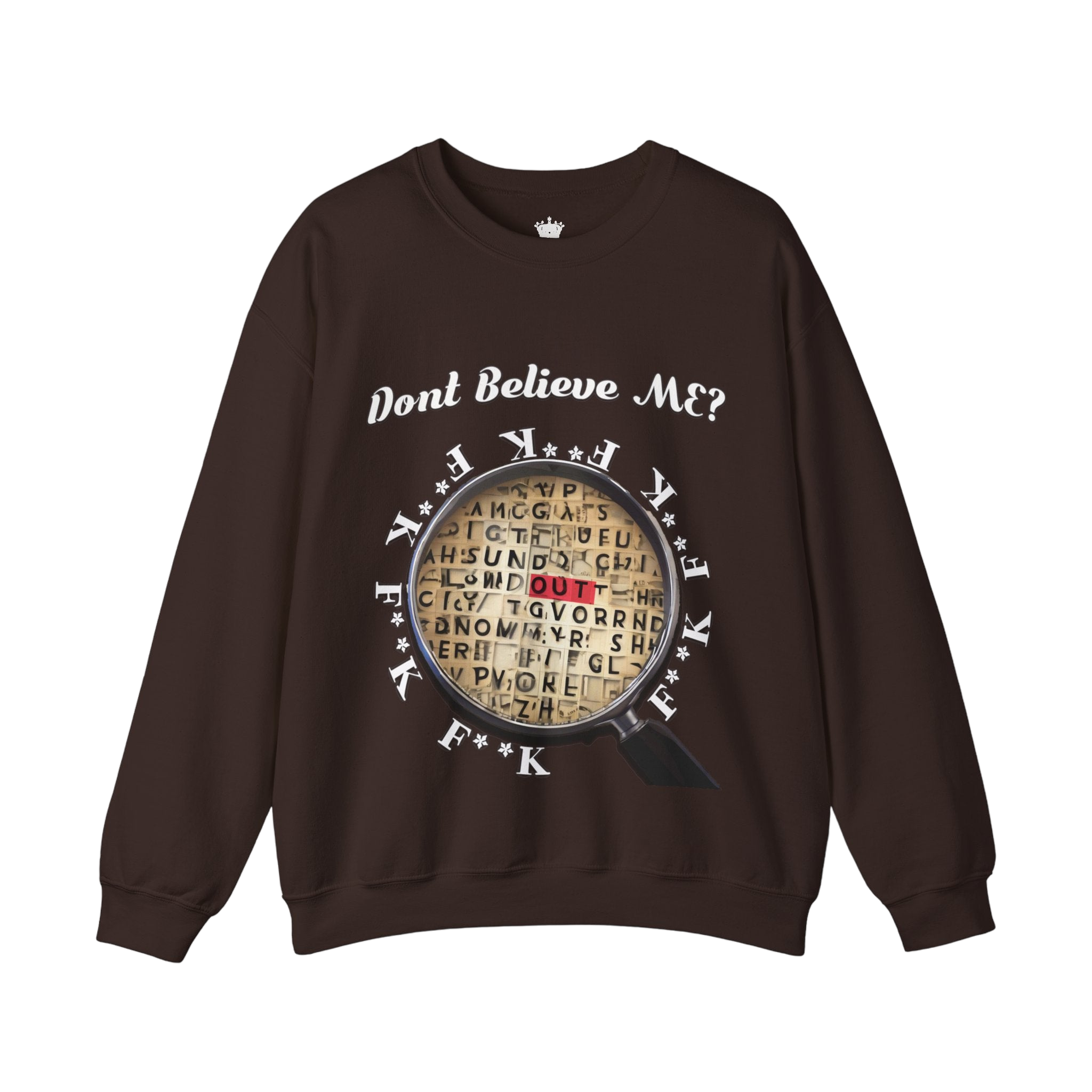 F Around Find Out Sweatshirt