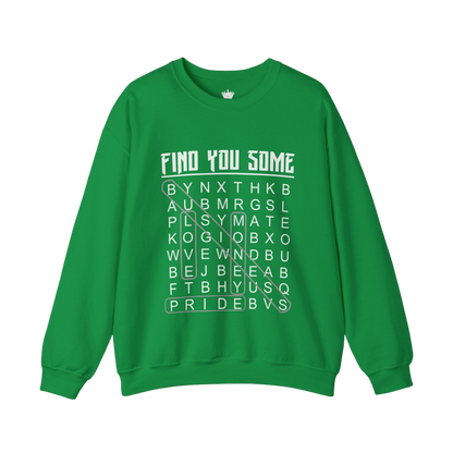 Find You Some Sweatshirt