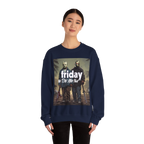 Friday 13th After Next Sweatshirt