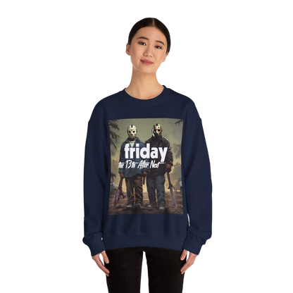 Friday 13th After Next Sweatshirt