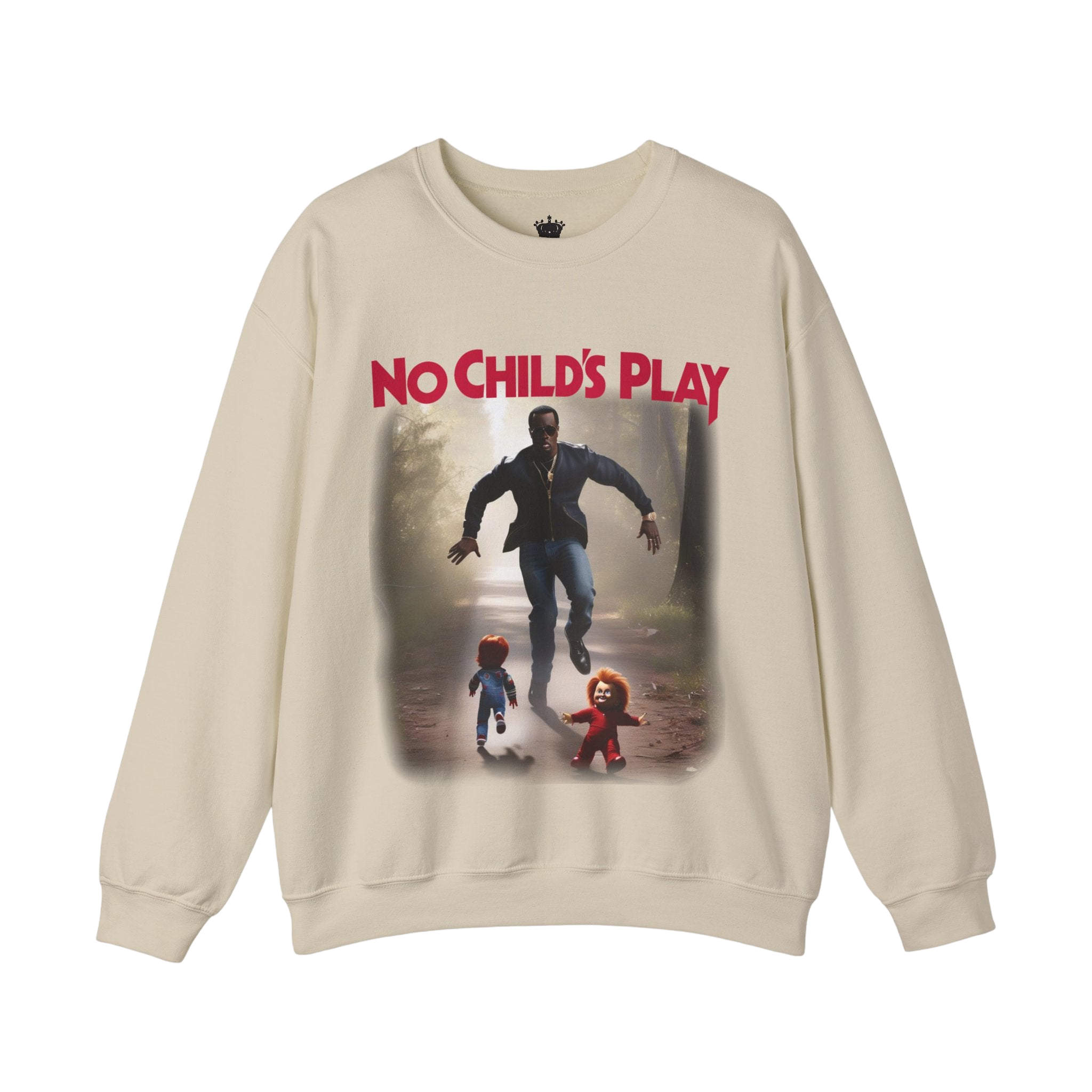 No Childs Play Sweatshirt