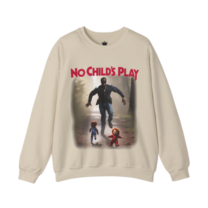No Childs Play Sweatshirt