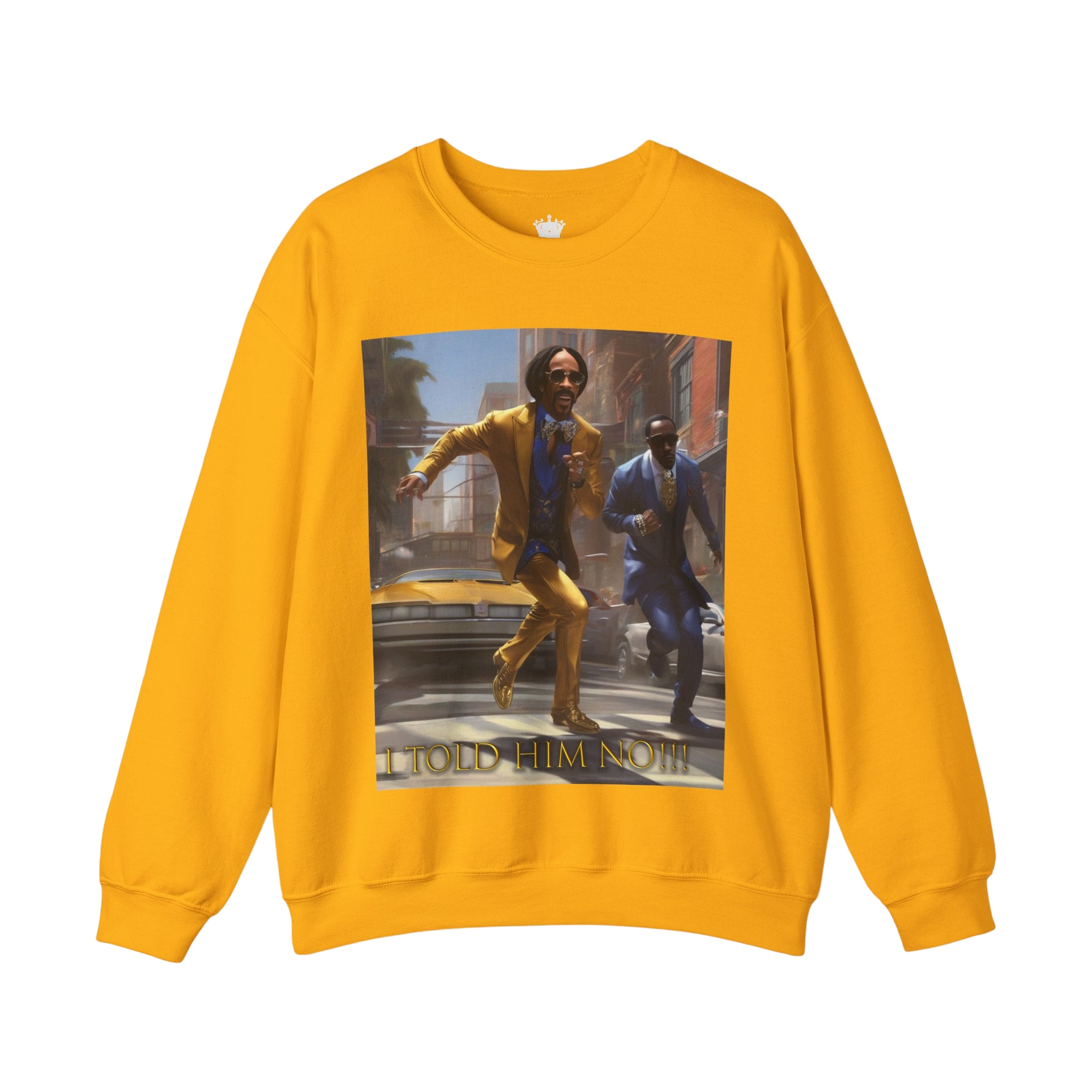 "Told Him No" Crewneck Sweatshirt