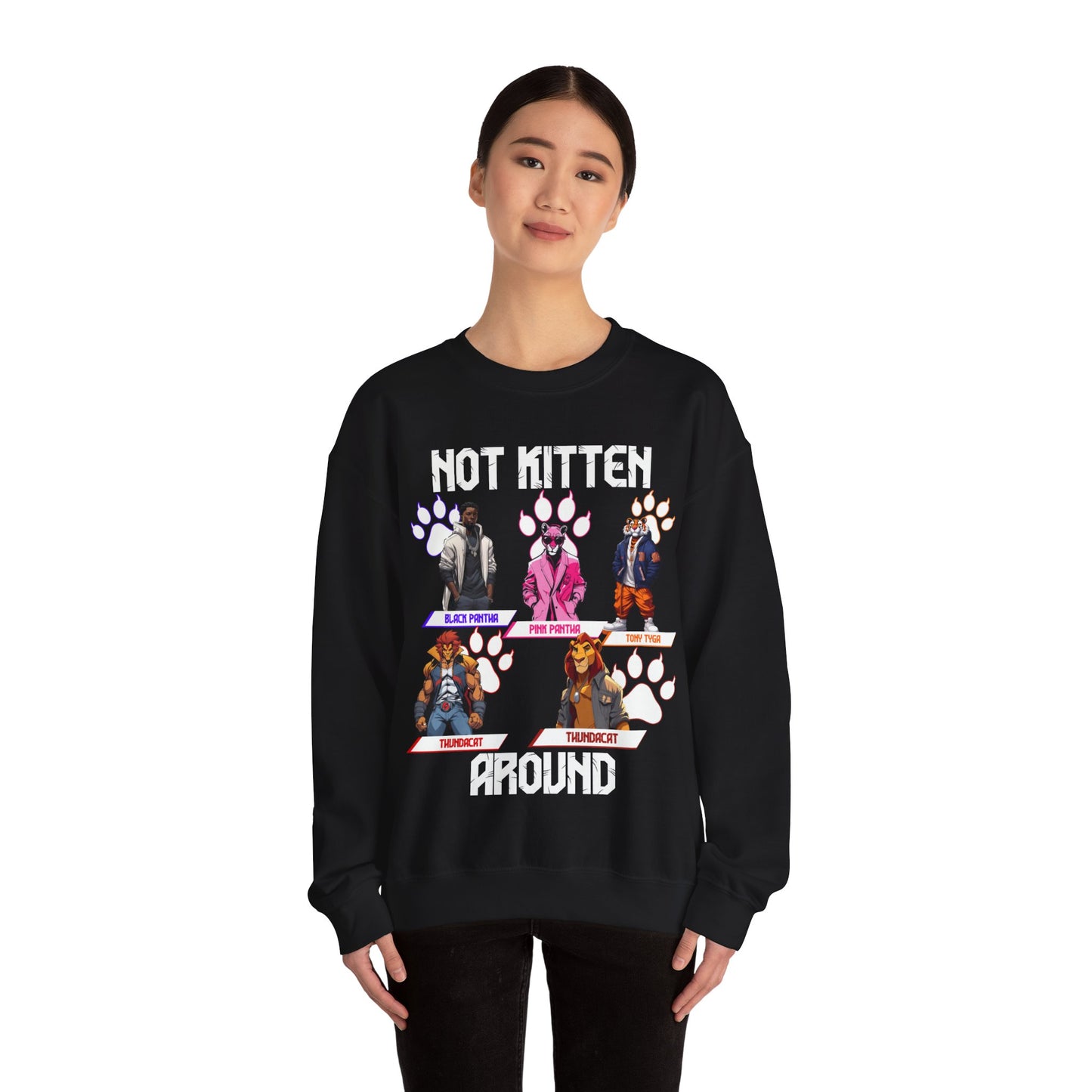 Not Kitten Sweatshirt