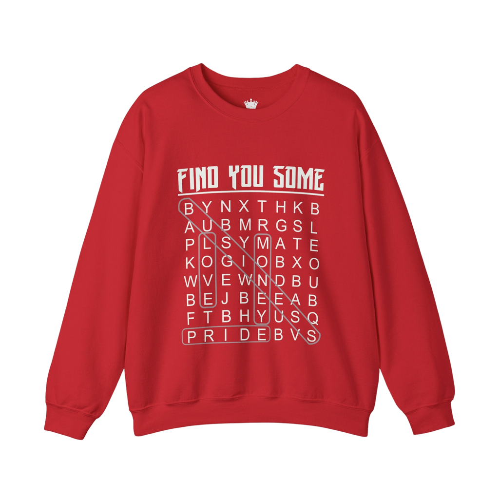 Find You Some Sweatshirt