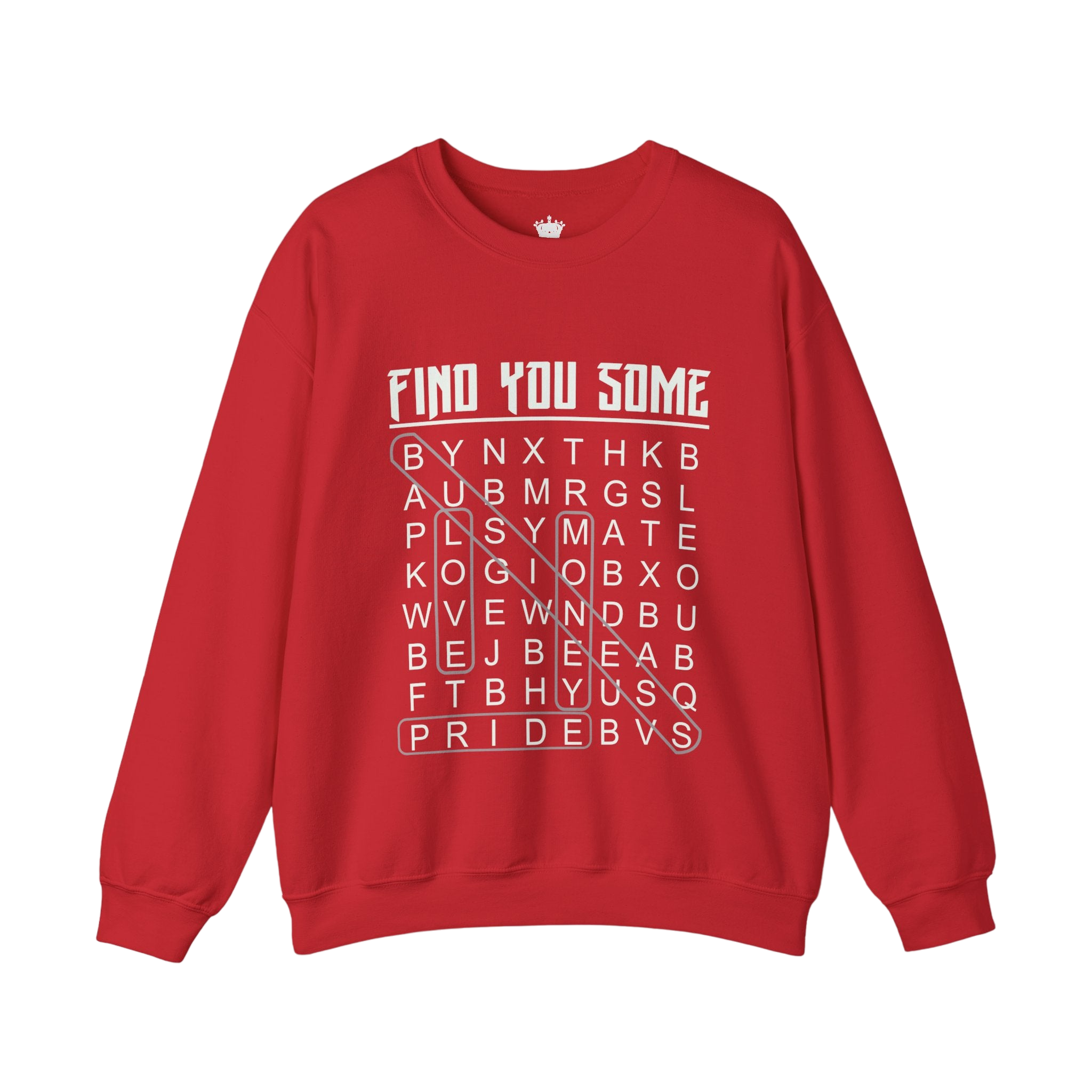Find You Some Sweatshirt