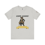 Come Adore Tees