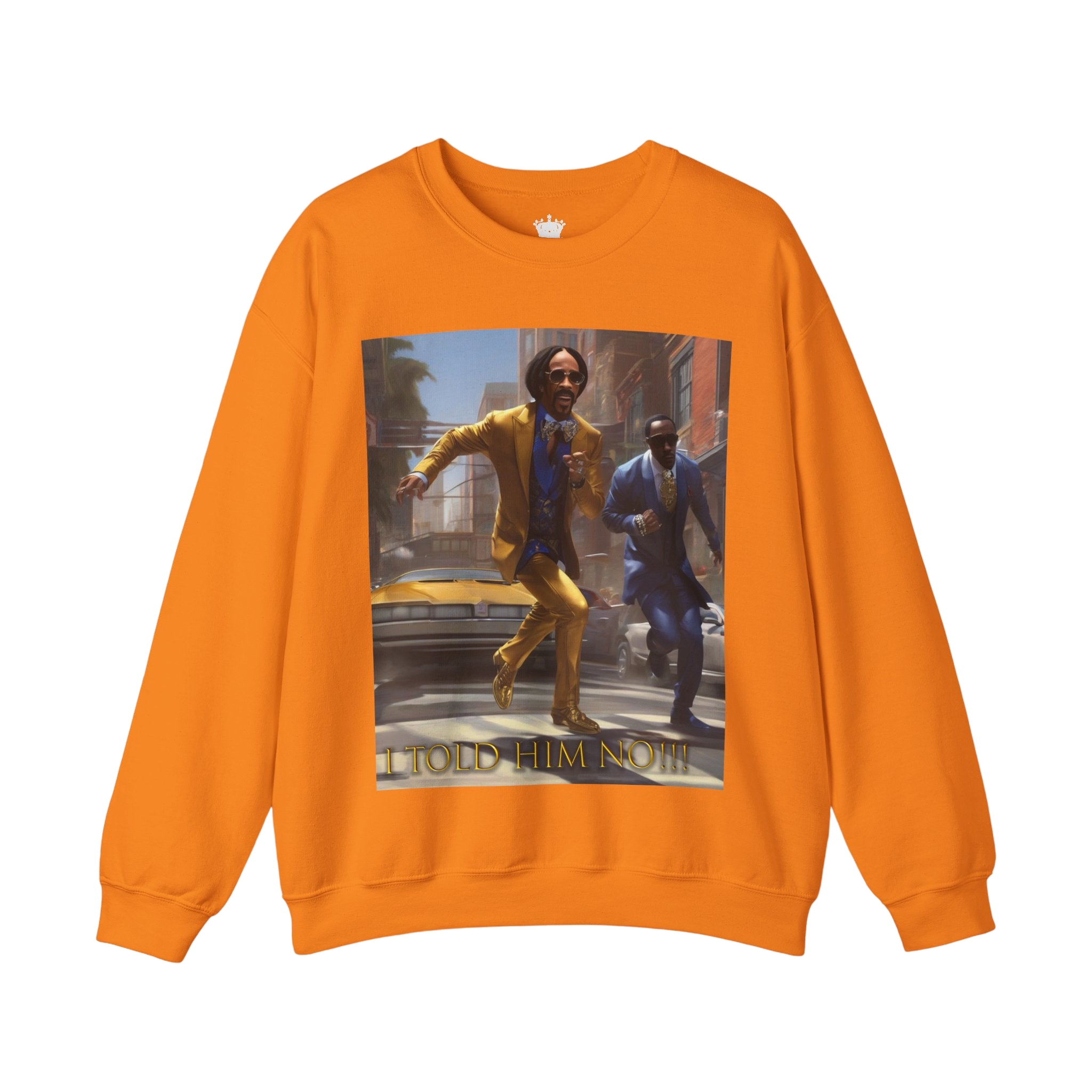 "Told Him No" Crewneck Sweatshirt
