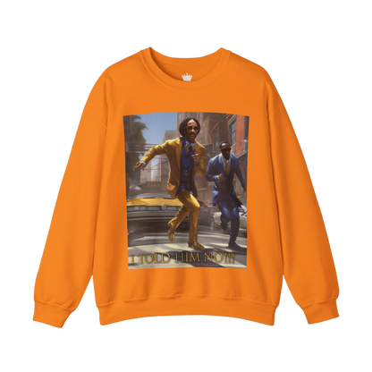 "Told Him No" Crewneck Sweatshirt