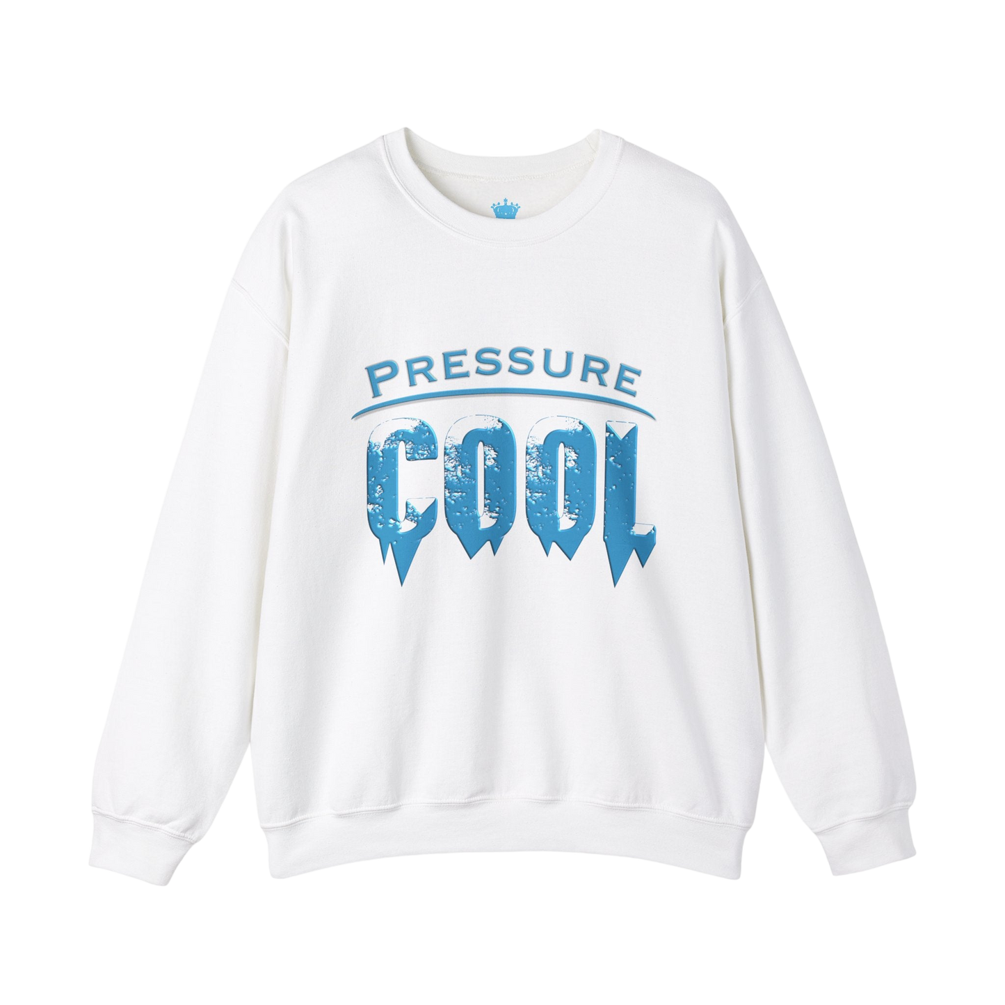 Cool Under Pressure Sweatshirt