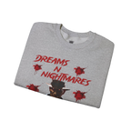 Dreams N Nightmares Sweatshirt