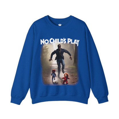 No Childs Play Sweatshirt
