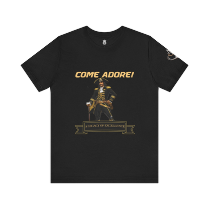 Come Adore Tees