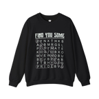 Find You Some Sweatshirt
