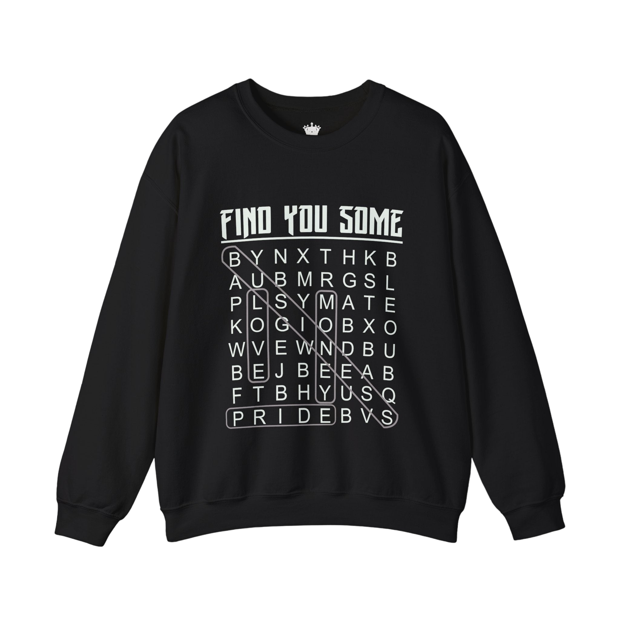Find You Some Sweatshirt