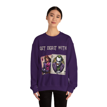 Get Dealt With Sweatshirt