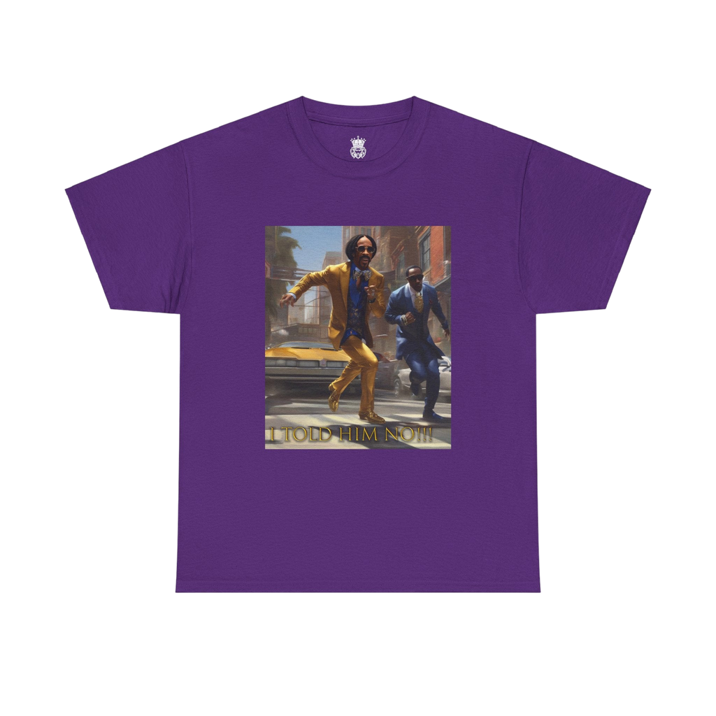 "Told Him No" Tee