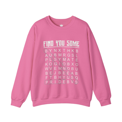 Find You Some Sweatshirt