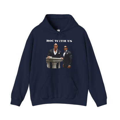 Roc With Us Hoodie