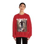 No Childs Play Sweatshirt