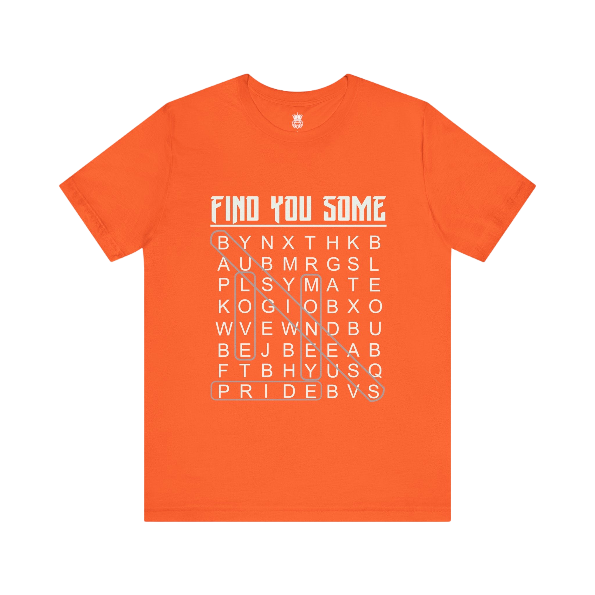 Find You Some Short Sleeve Tee