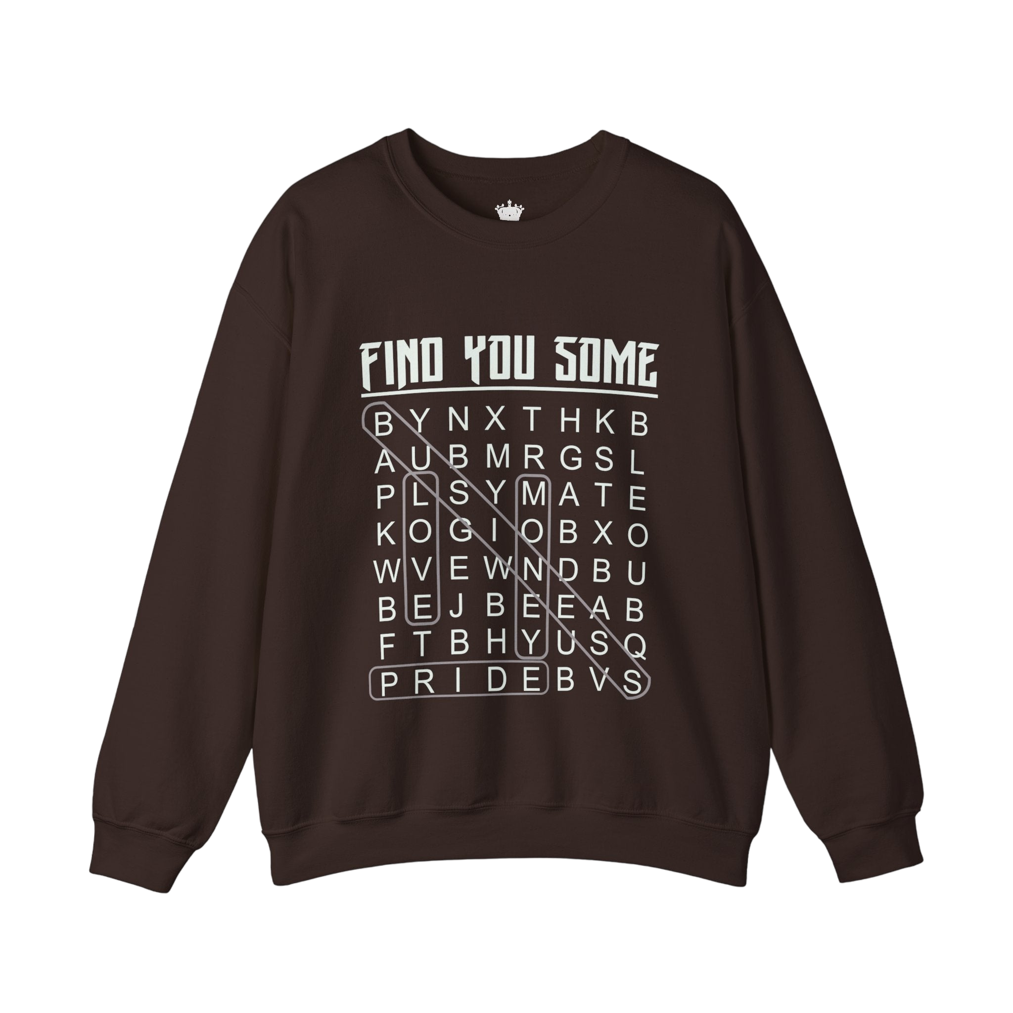 Find You Some Sweatshirt