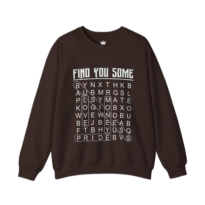 Find You Some Sweatshirt