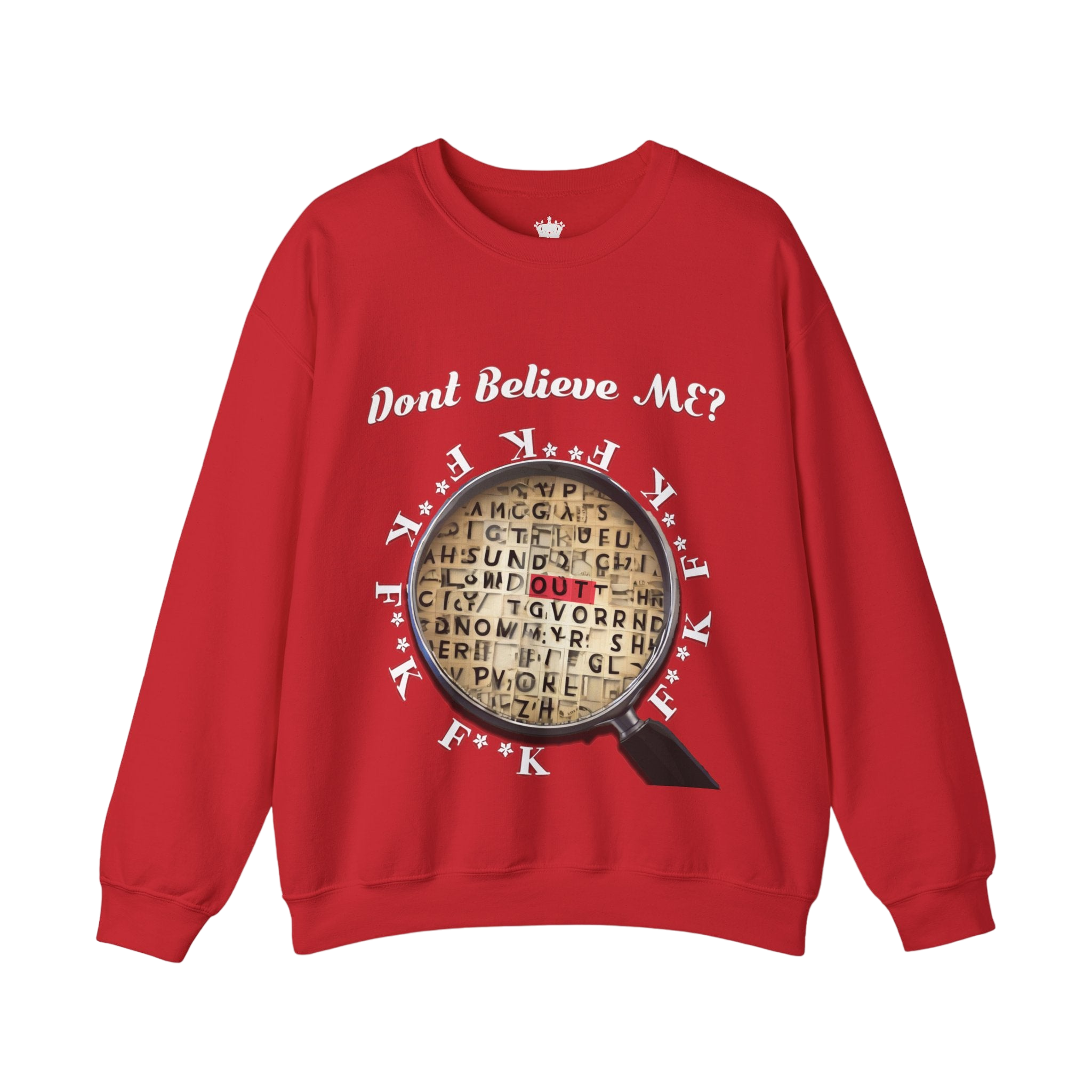 F Around Find Out Sweatshirt