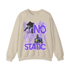 No Static Sweatshirt