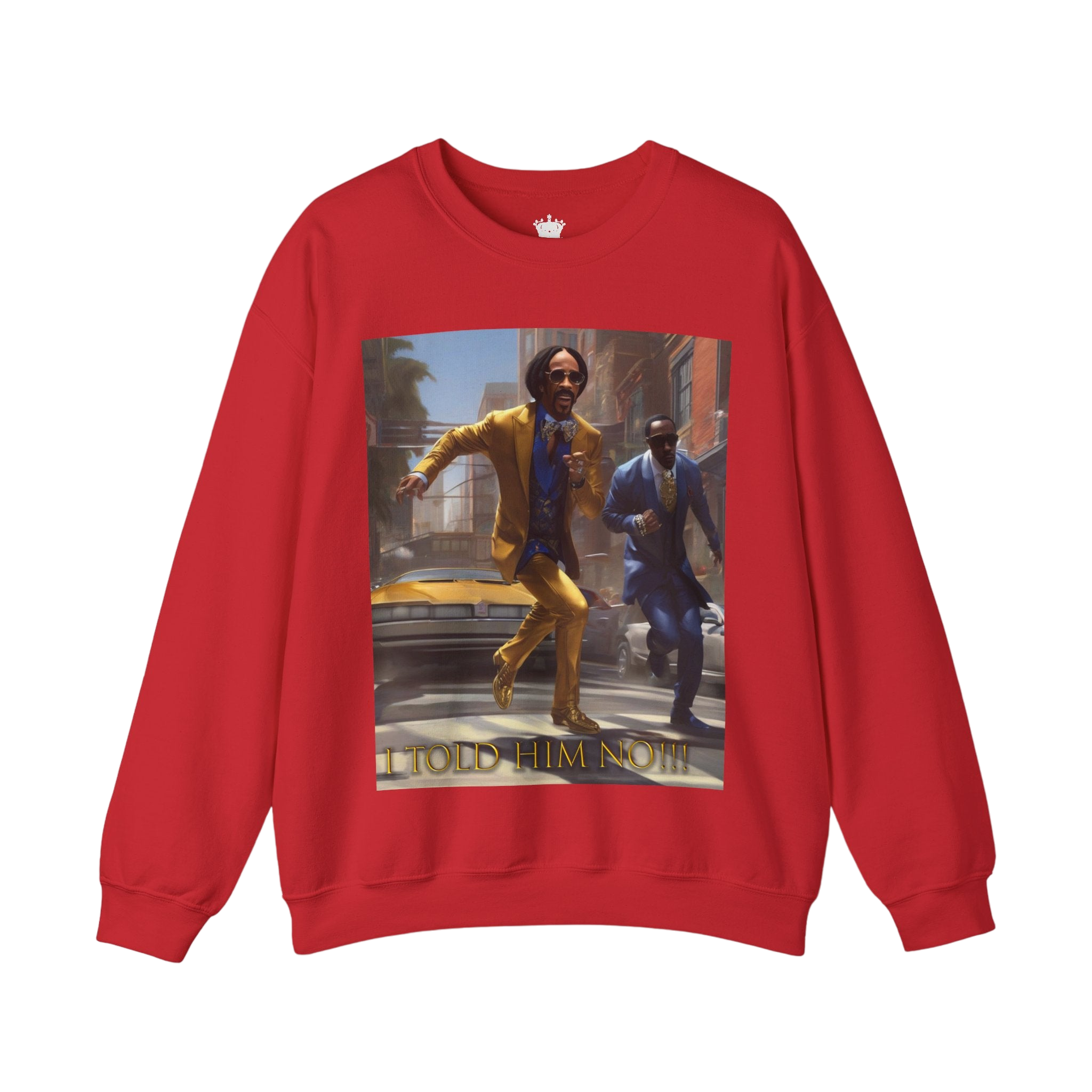 "Told Him No" Crewneck Sweatshirt