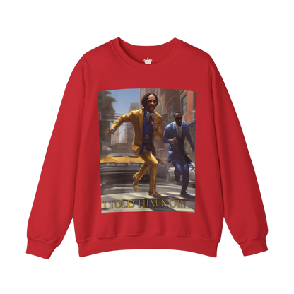 "Told Him No" Crewneck Sweatshirt