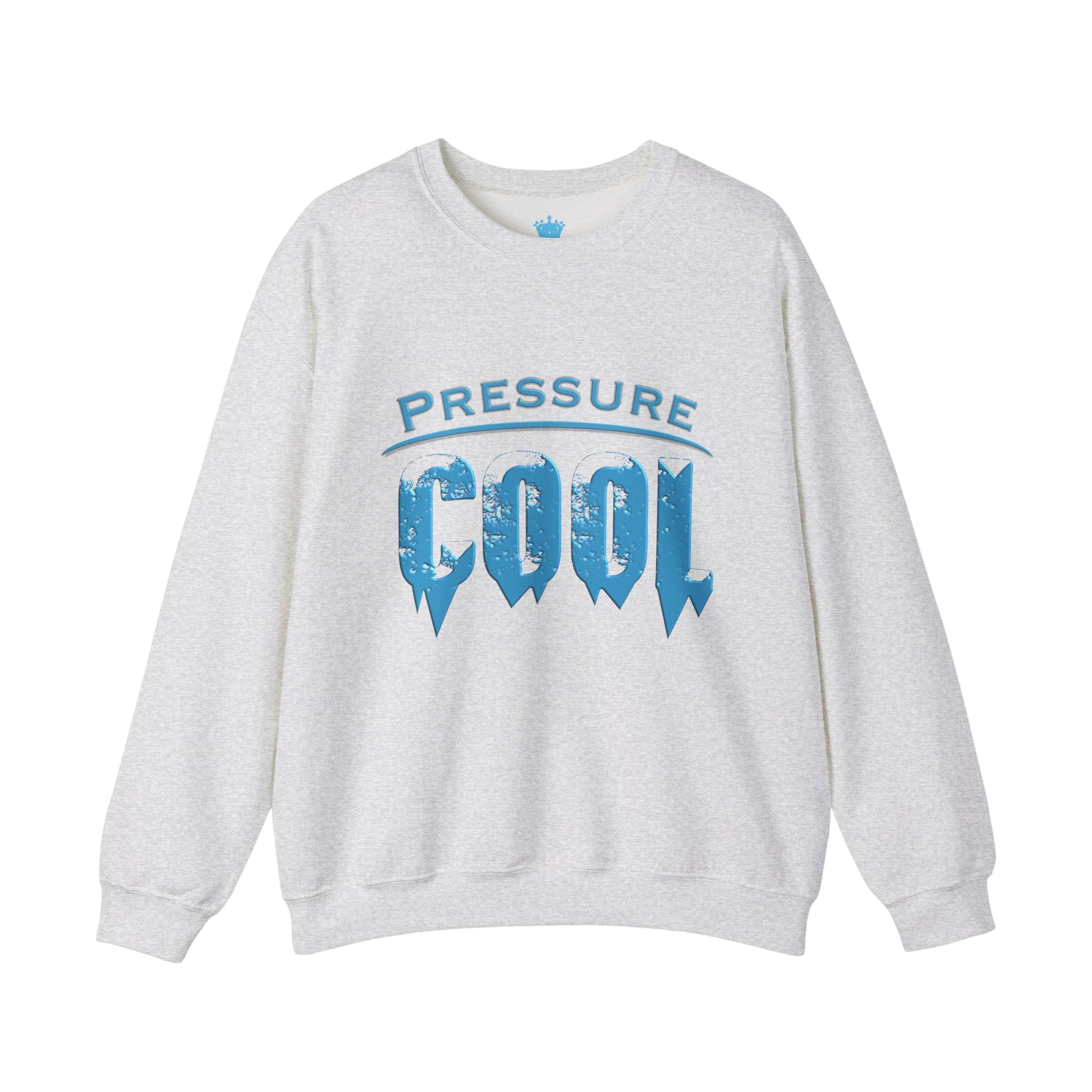 Cool Under Pressure Sweatshirt