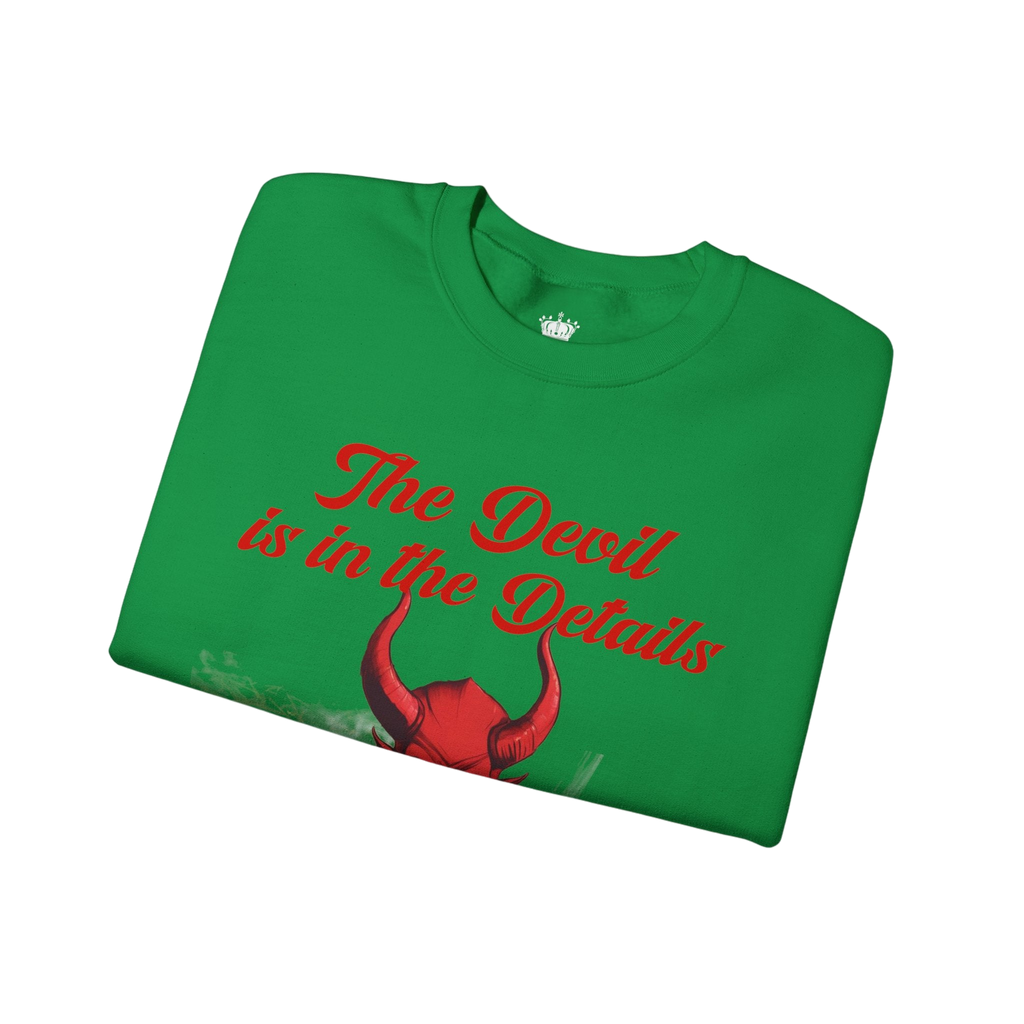 Devil In The Details Sweatshirt