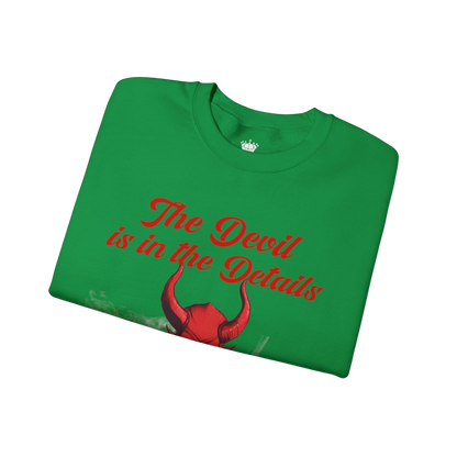 Devil In The Details Sweatshirt